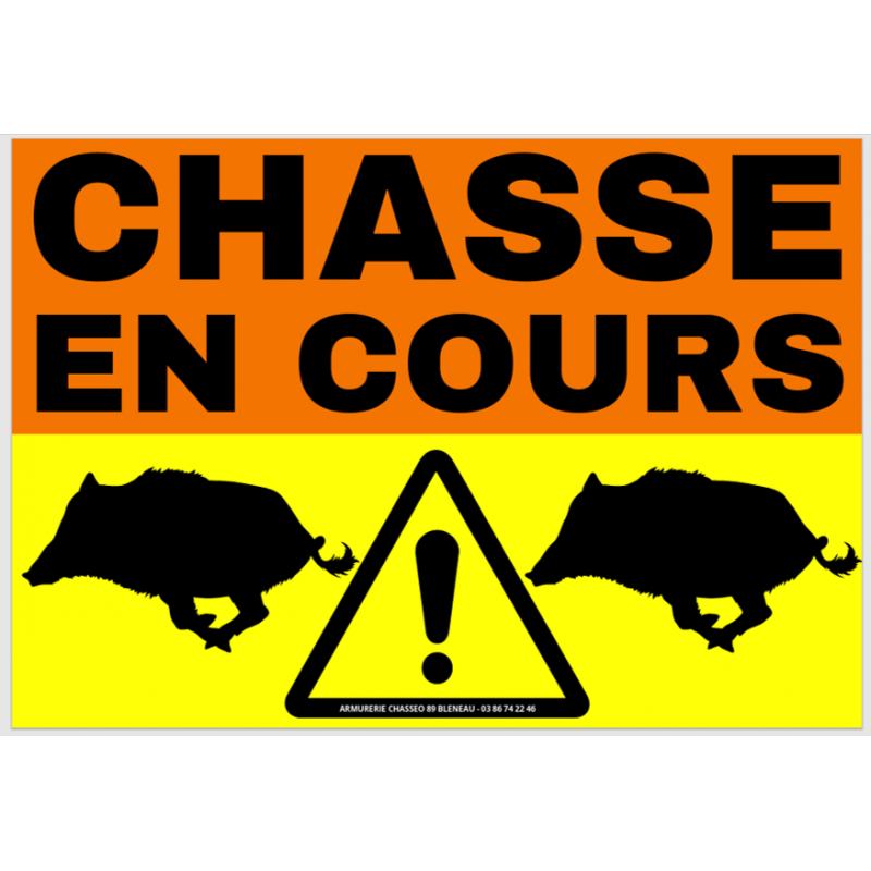 Panneau "Chasse en Cours" Orange et Jaune